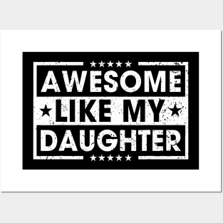 Awesome Like My Daughter Retro Funny Sayings Father Posters and Art